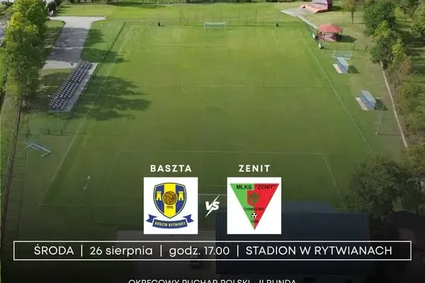 Baszta Rytwiany zmierzy się z Zenitem Chmielnik w II rundzie Pucharu Polski