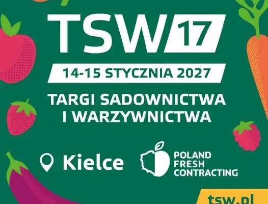 TSW 2027 i Poland Fresh Contracting – dwa dni dla producentów owoców i warzyw