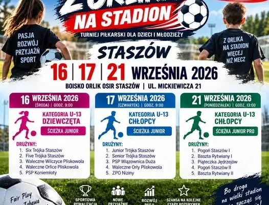 Staszów: turnieje „Z Orlika na Stadion” już 16, 17 i 21 września