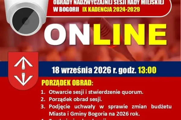 Nadzwyczajna sesja Rady Miejskiej w Bogorii – transmisja na żywo