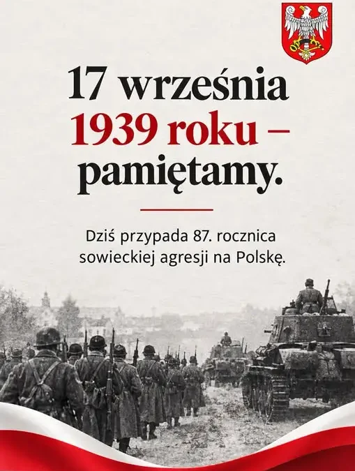 87. rocznica sowieckiej agresji na Polskę – pamiętamy o ofiarach 17 września 1939 roku
