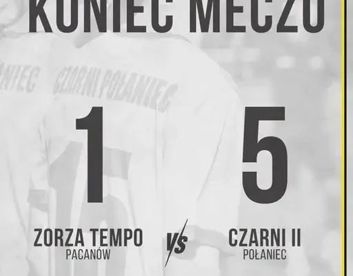 Czarni II Połaniec rozgromili Zorzę Tempo Pacanów 5:1 w meczu klasy A