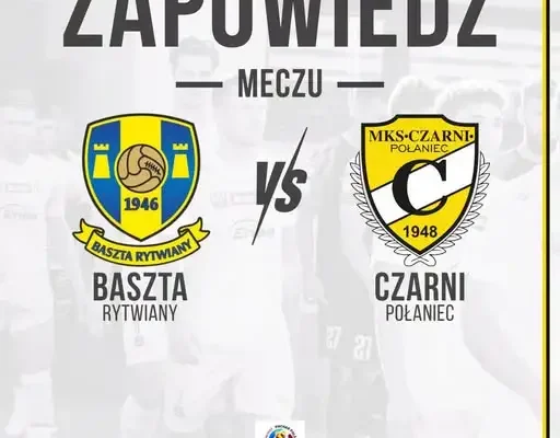 Czarni Połaniec zagrają z Basztą Rytwiany w Pucharze Polski