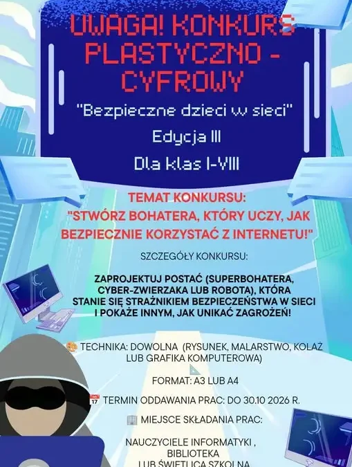 Konkurs dla uczniów z Staszowa: stwórz superbohatera, który uczy bezpieczeństwa w sieci