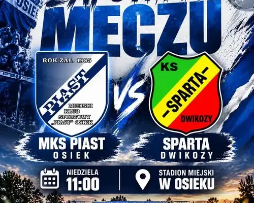 Piast Osiek zmierzy się ze Spartą Dwikozy w IX kolejce Klasy A