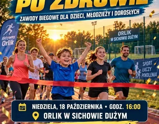 Biegowe święto na Orliku w Sichowie Dużym – sport, zdrowie i wspólna zabawa