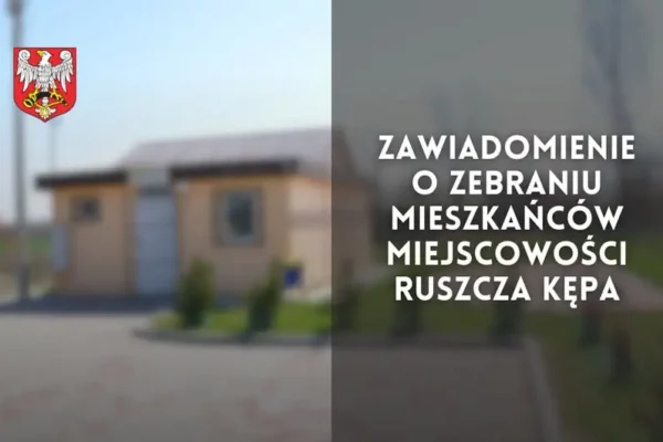 Zebranie wiejskie w Ruszczy Kępie – 29 października 2026